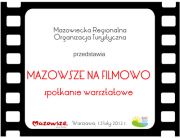 Mazowsze na Filmowo - spotkanie warsztatowe